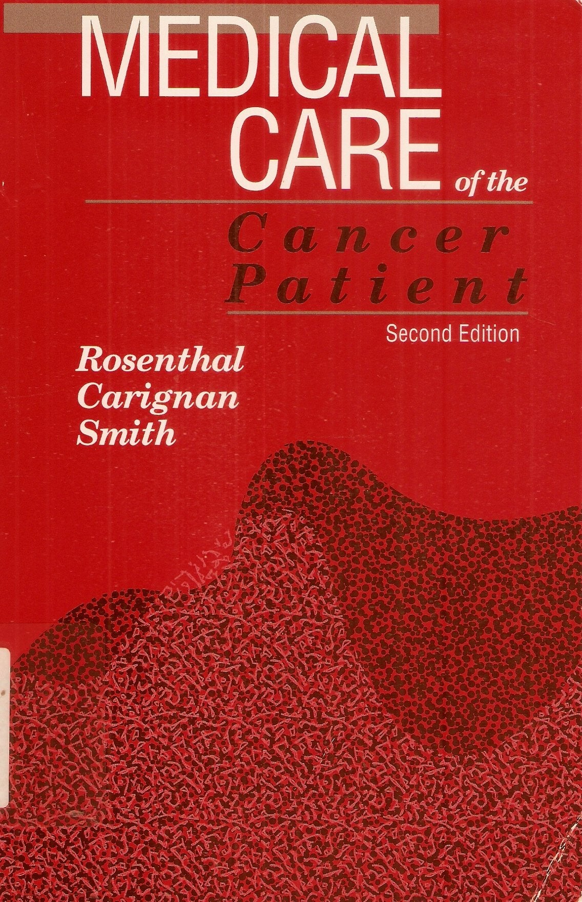 Medical Care of the Cancer Patient Medicine