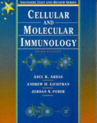 Cellular and Molecular Immunology (Saunders Text & Review (STARS) S.) Medicine