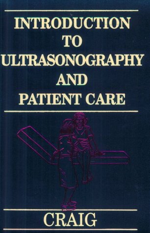 Introduction to Ultrasonography and Patient Care Medicine