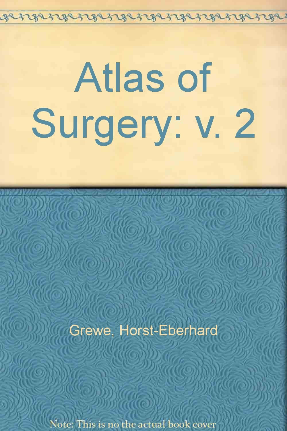 Atlas of Surgery: v. 2 Books