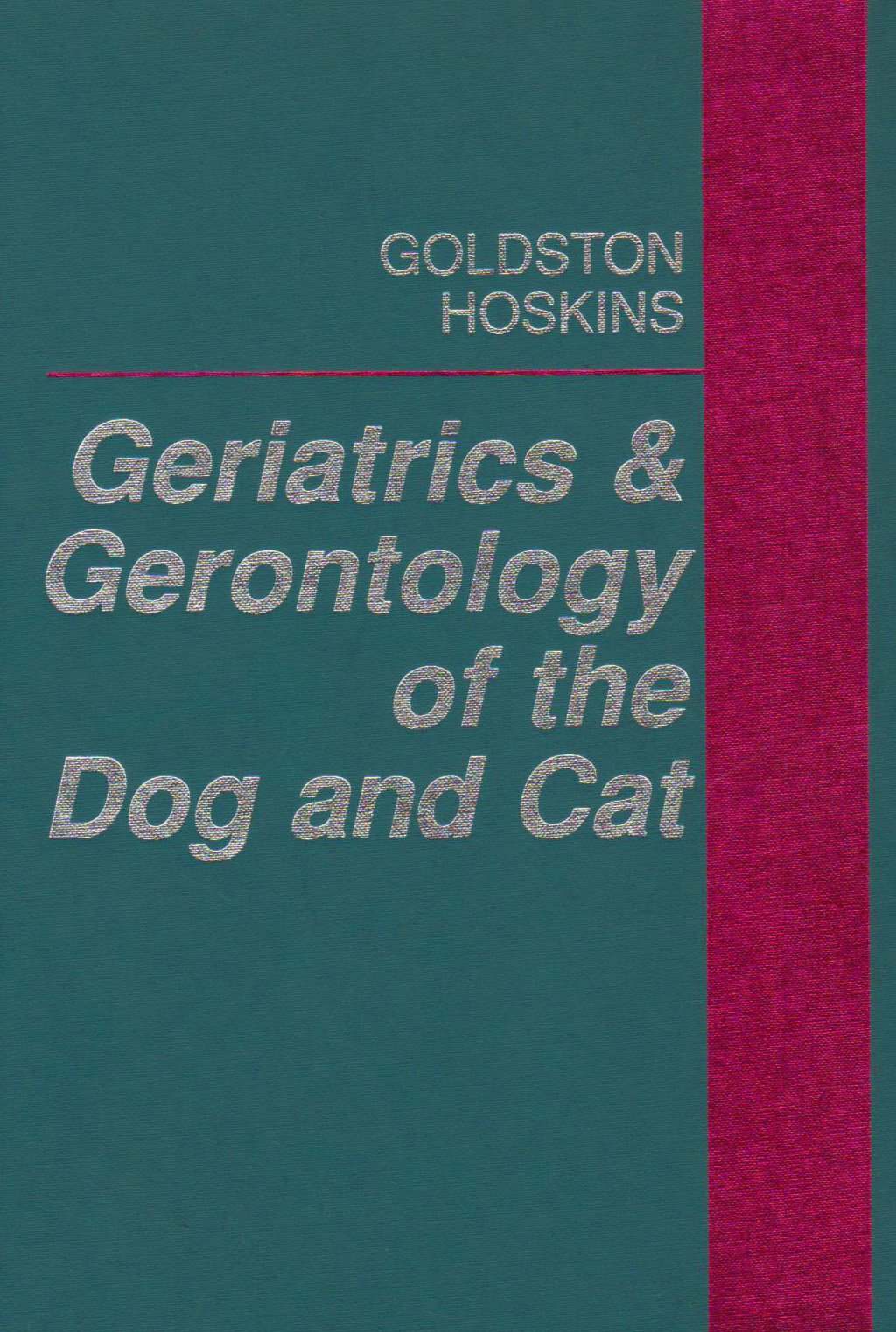Geriatrics and Gerontology of the Dog and Cat Medicine