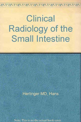 Clinical Radiology of the Small Intestine Medicine