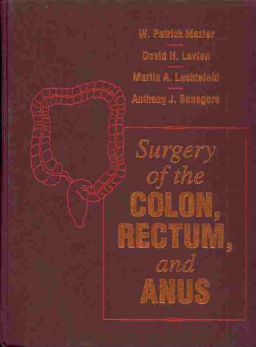 Surgery of the Colon, Rectum, and Anus Medicine