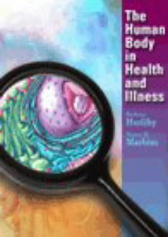 The Human Body in Health and Illness book