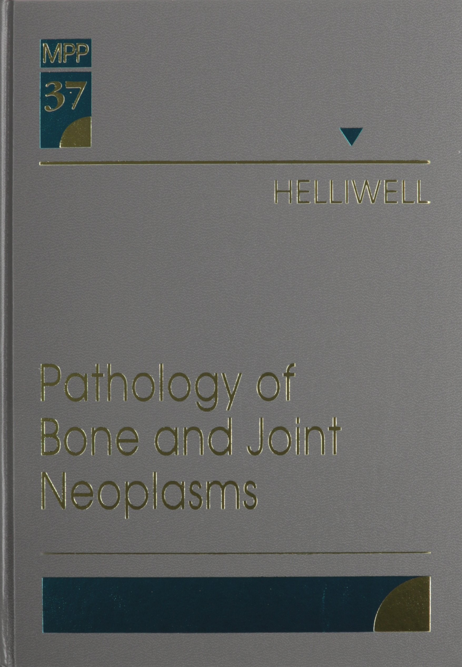 Pathology of Bone and Joint Neoplasms book