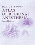 Atlas of Regional Anesthesia Medicine