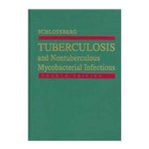 Tuberculosis and Nontuberculous Mycobacterial Infections Medicine
