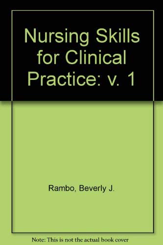 Nursing Skills for Clinical Practice: v. 1 book
