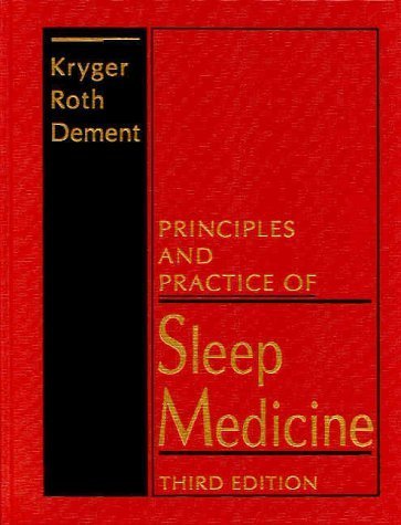 Principles and Practice of Sleep Medicine Medicine
