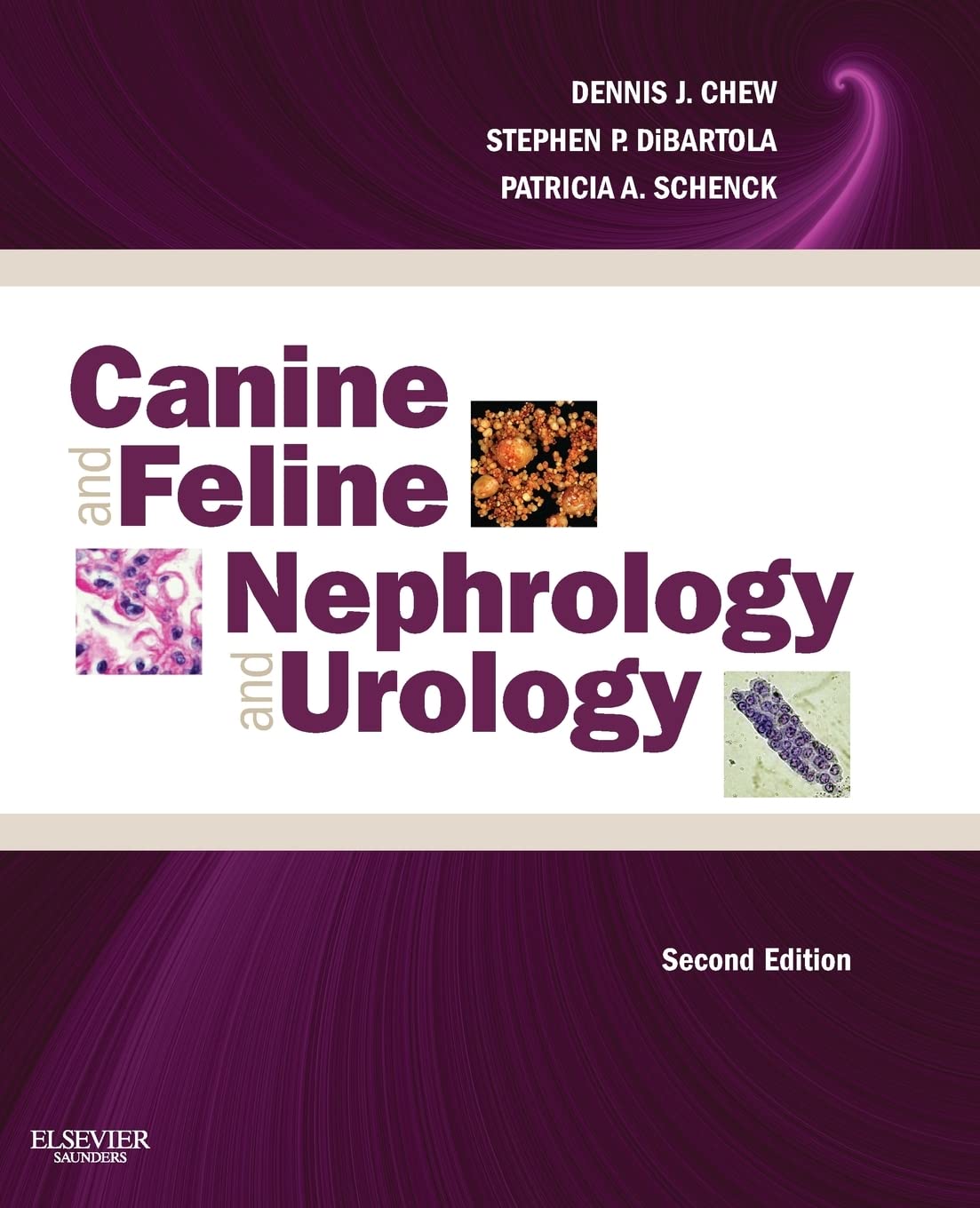 Canine and Feline Nephrology and Urology, 2e Medicine