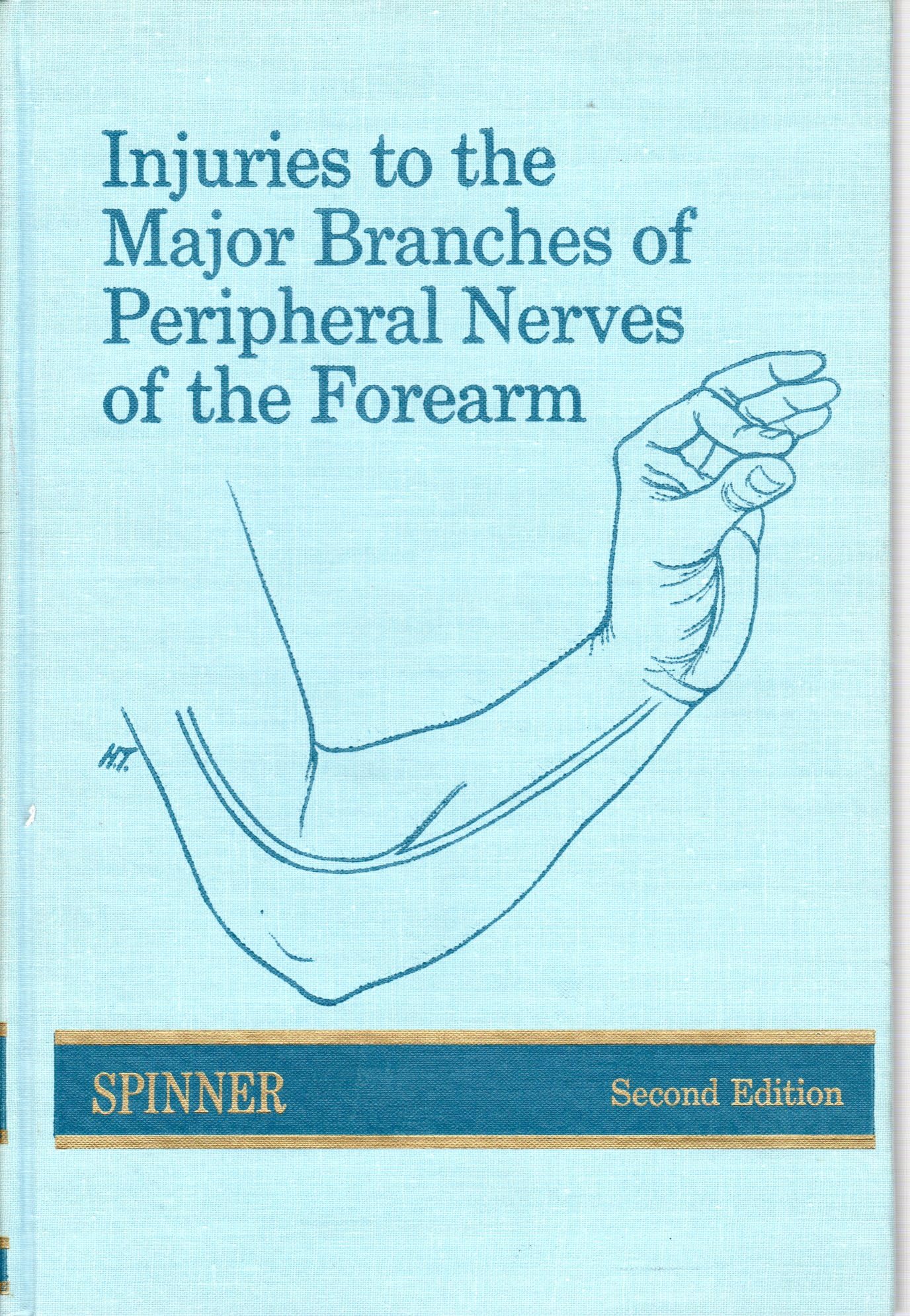 Injuries to Major Branches of the Peripheral Nerves of the Forearm Books