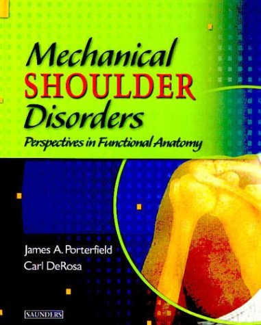 Mechanical Shoulder Disorders: Perspectives in Functional Anatomy book