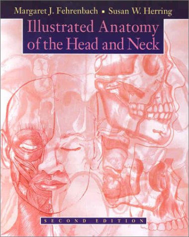 Illustrated Anatomy of the Head and Neck book