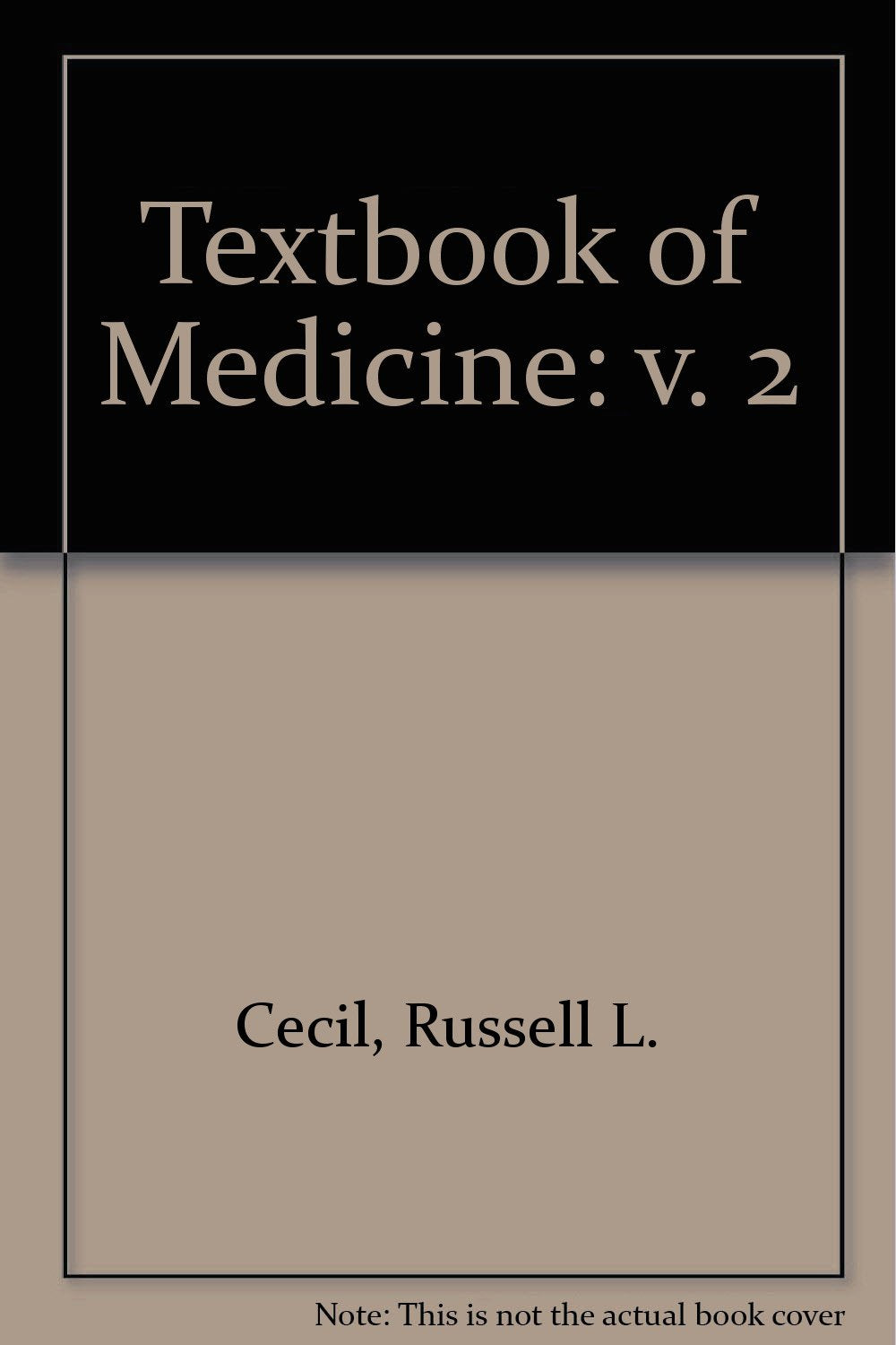 Textbook of Medicine: v. 2 Medicine