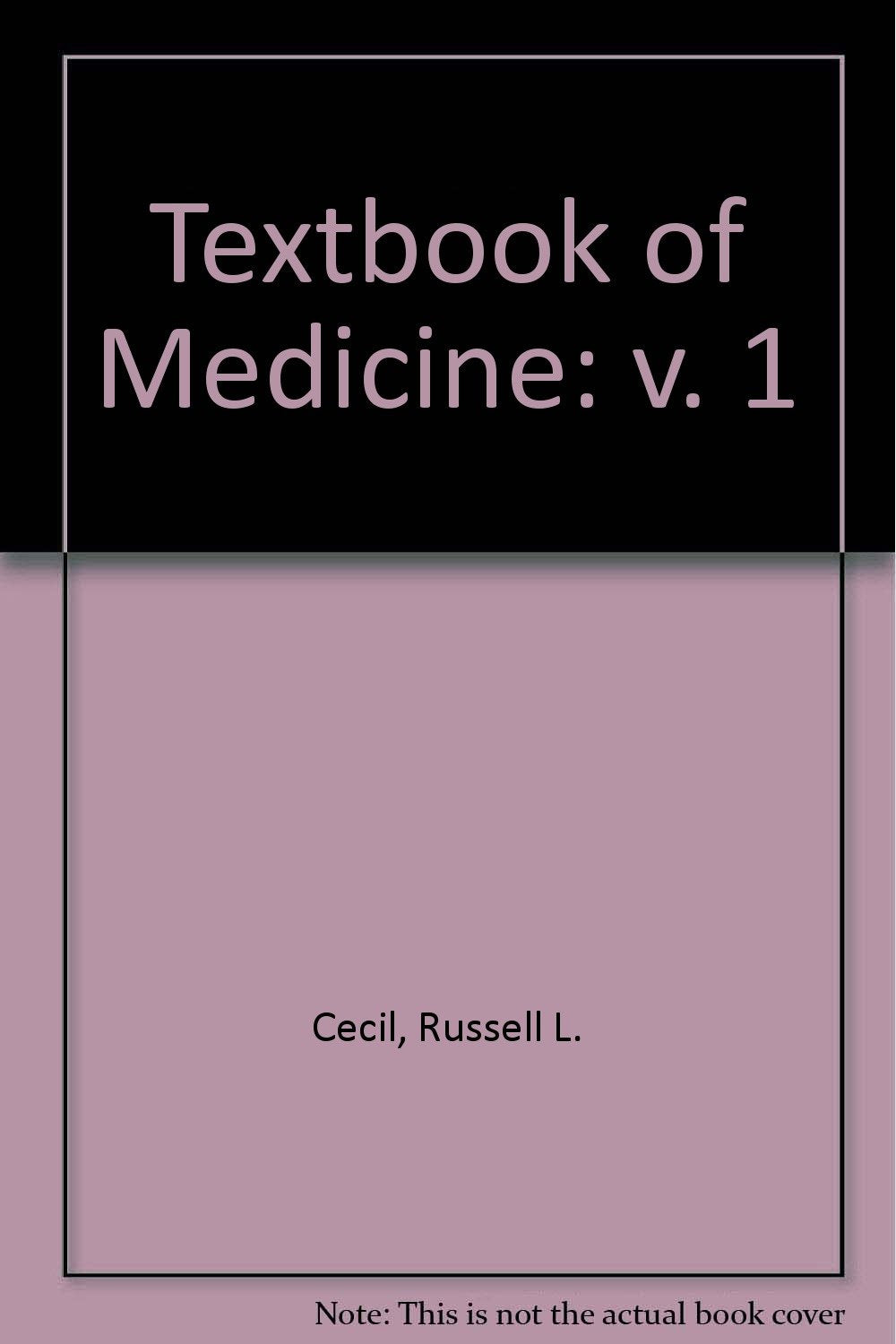 Textbook of Medicine: v. 1 book