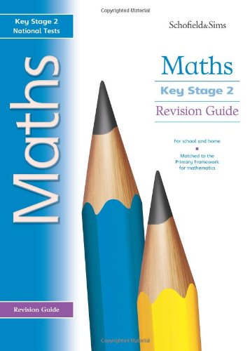 Key Stage 2 Maths Revision Guide General education