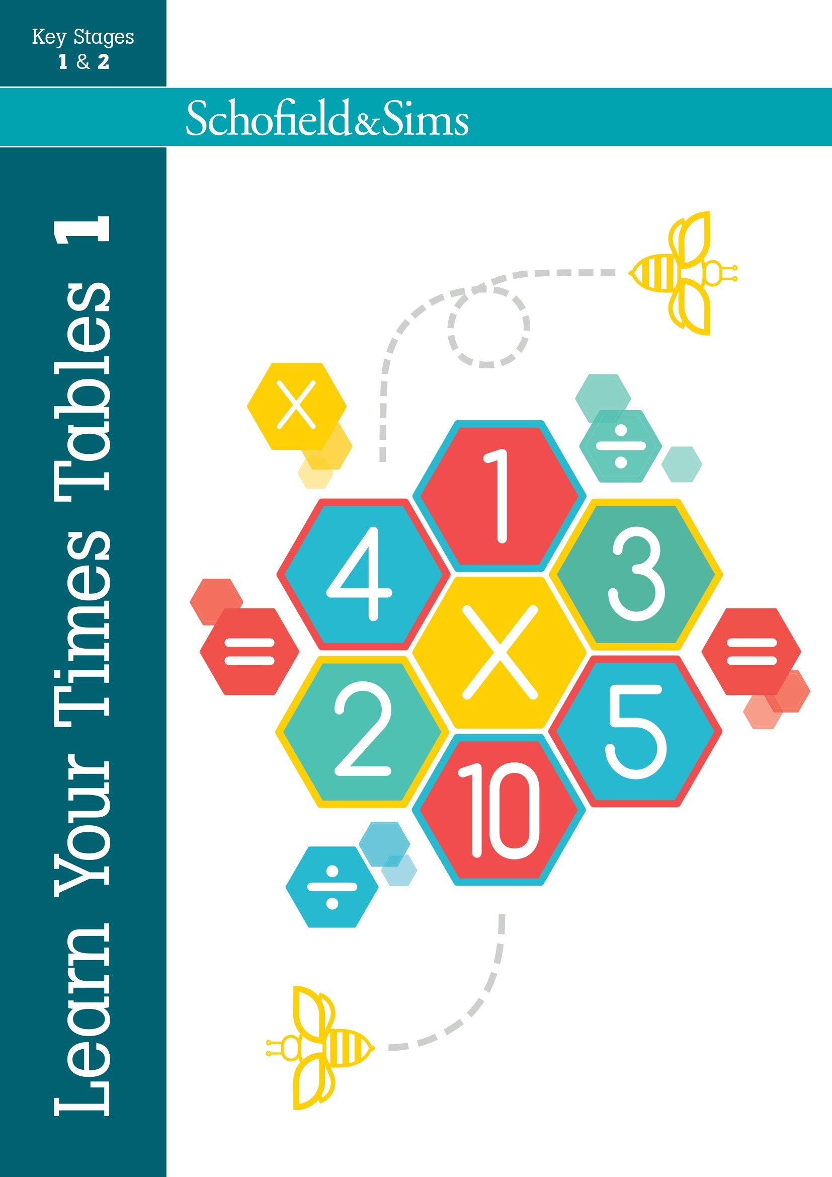 Learn Your Times Tables 1: KS1/KS2 Maths, Ages 5-8 book