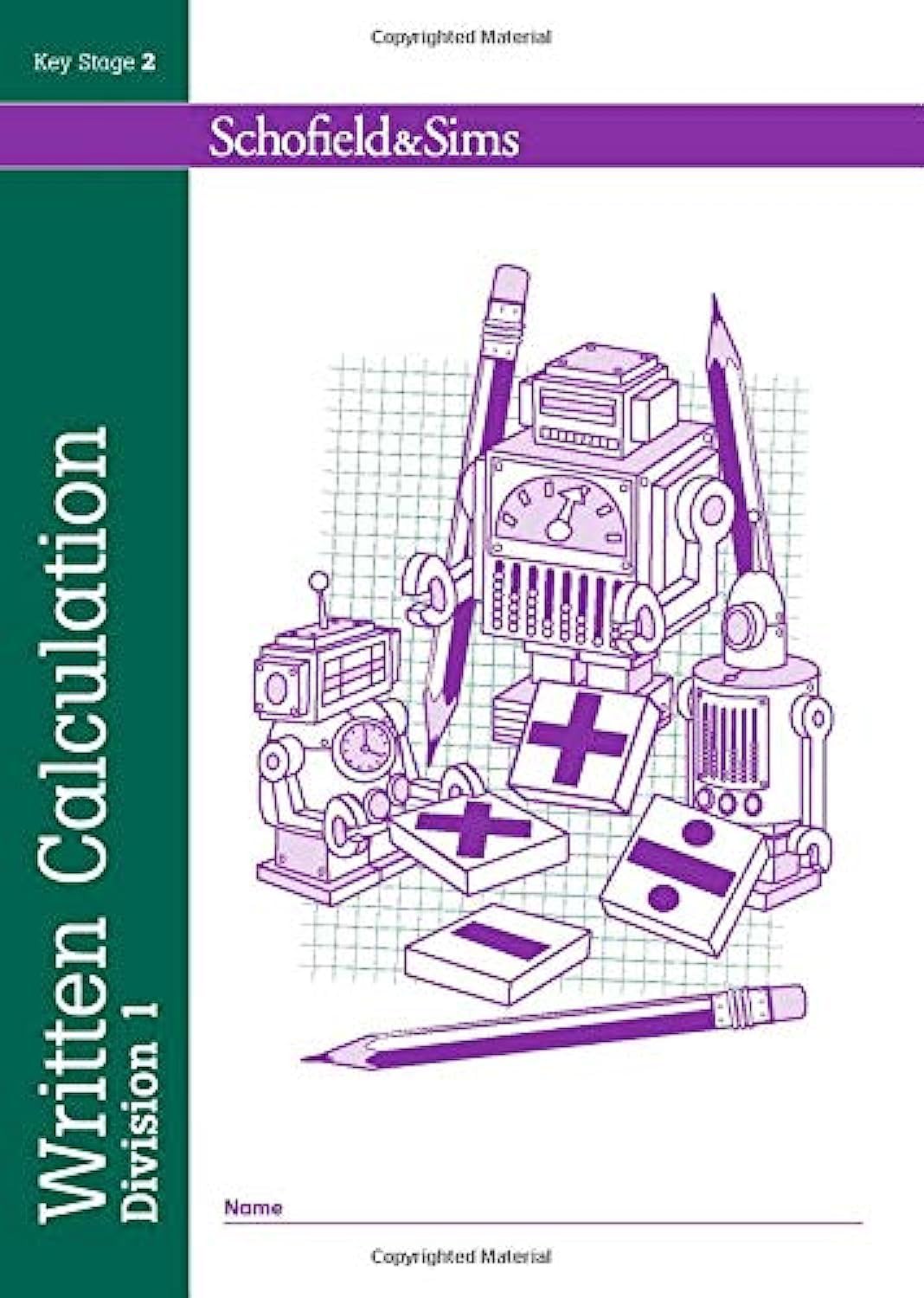 Written Calculation: Division Book 1 - KS2, Ages 7-11 book
