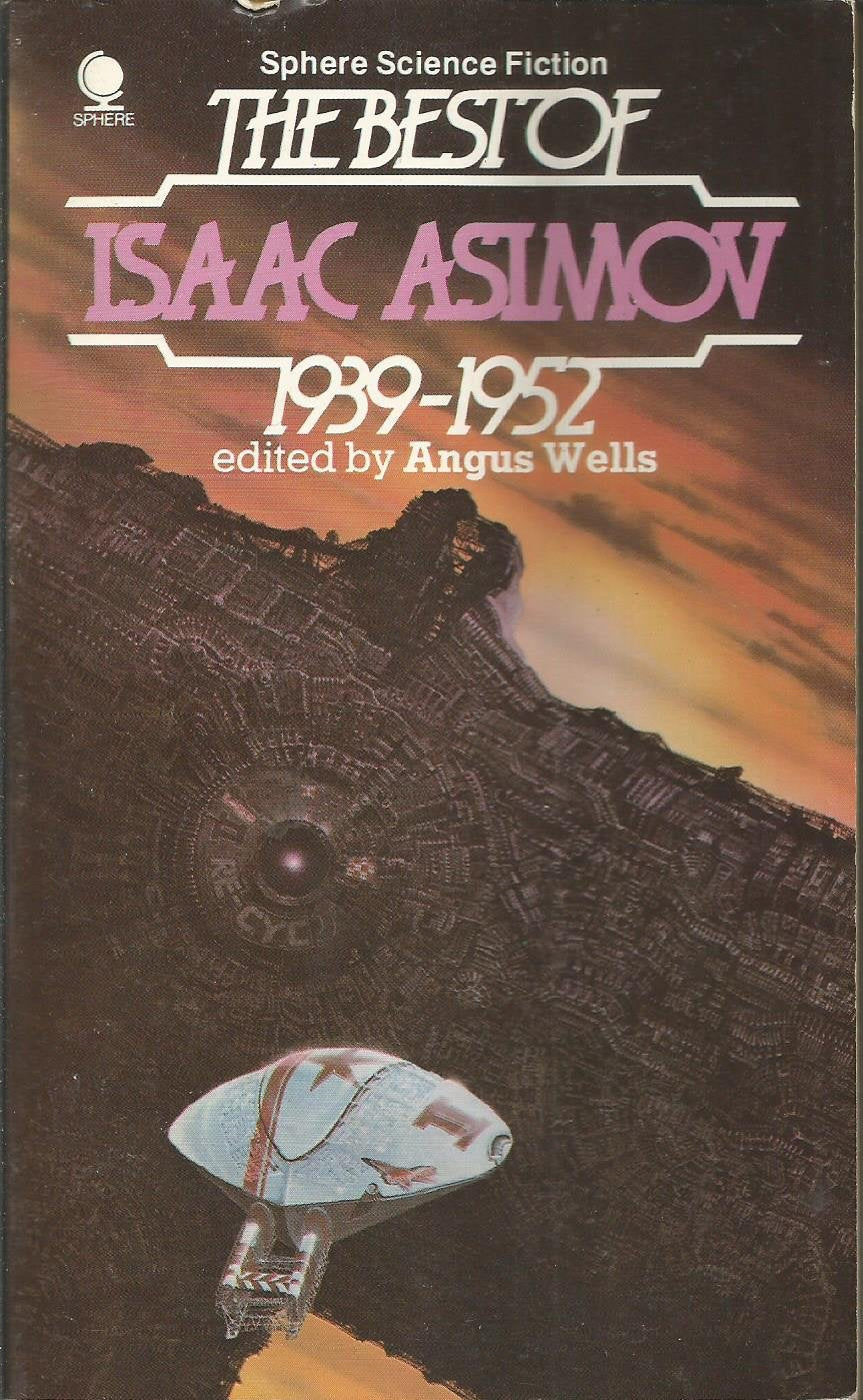 The Best of Isaac Asimov 1939 - 1952 Books
