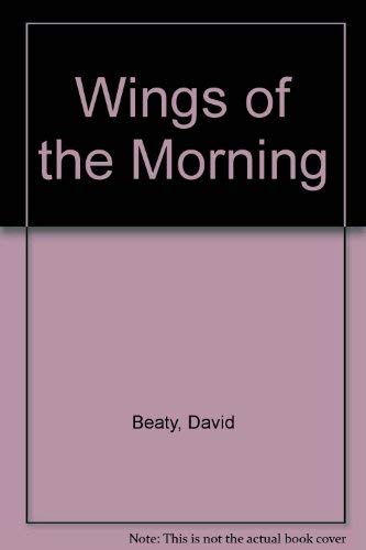 Wings of the Morning book