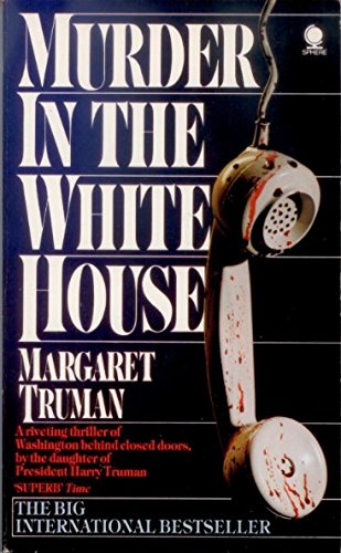 Murder in the White House Contemporary literature