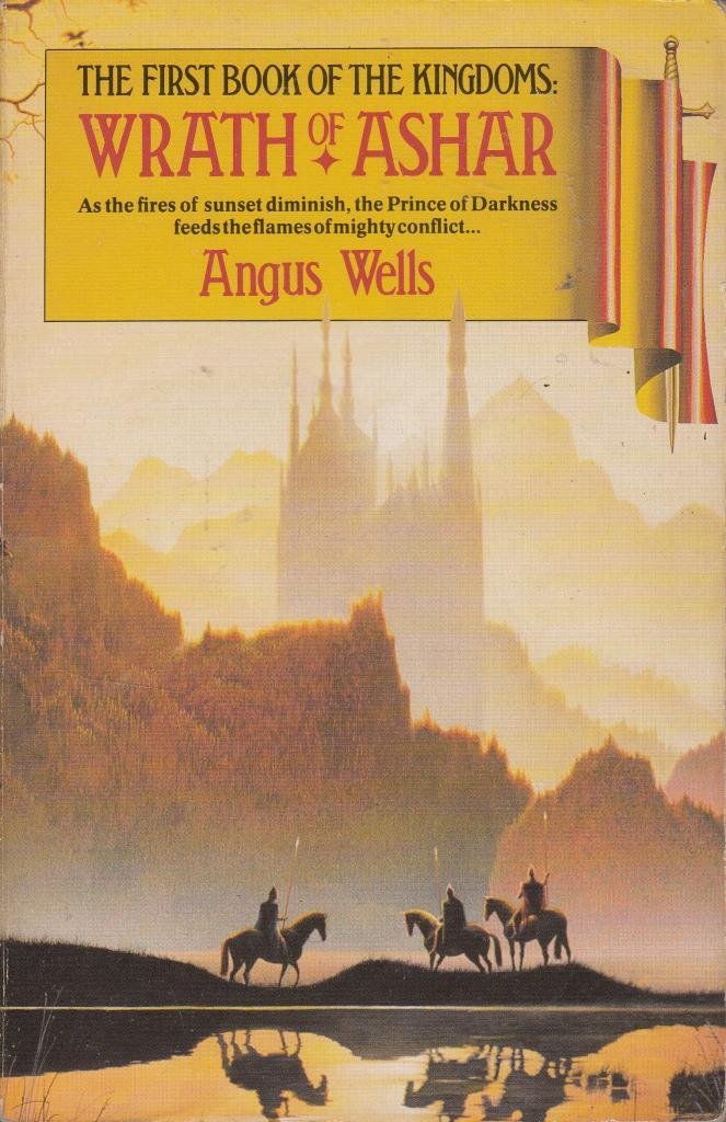 The First Book of the Kingdoms: Wrath of Ashar Fantasy & Sci-Fi