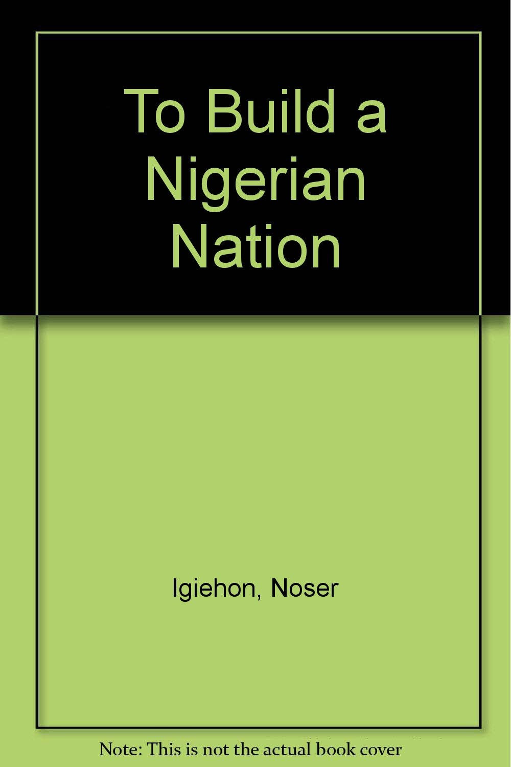 To Build a Nigerian Nation Social Sciences