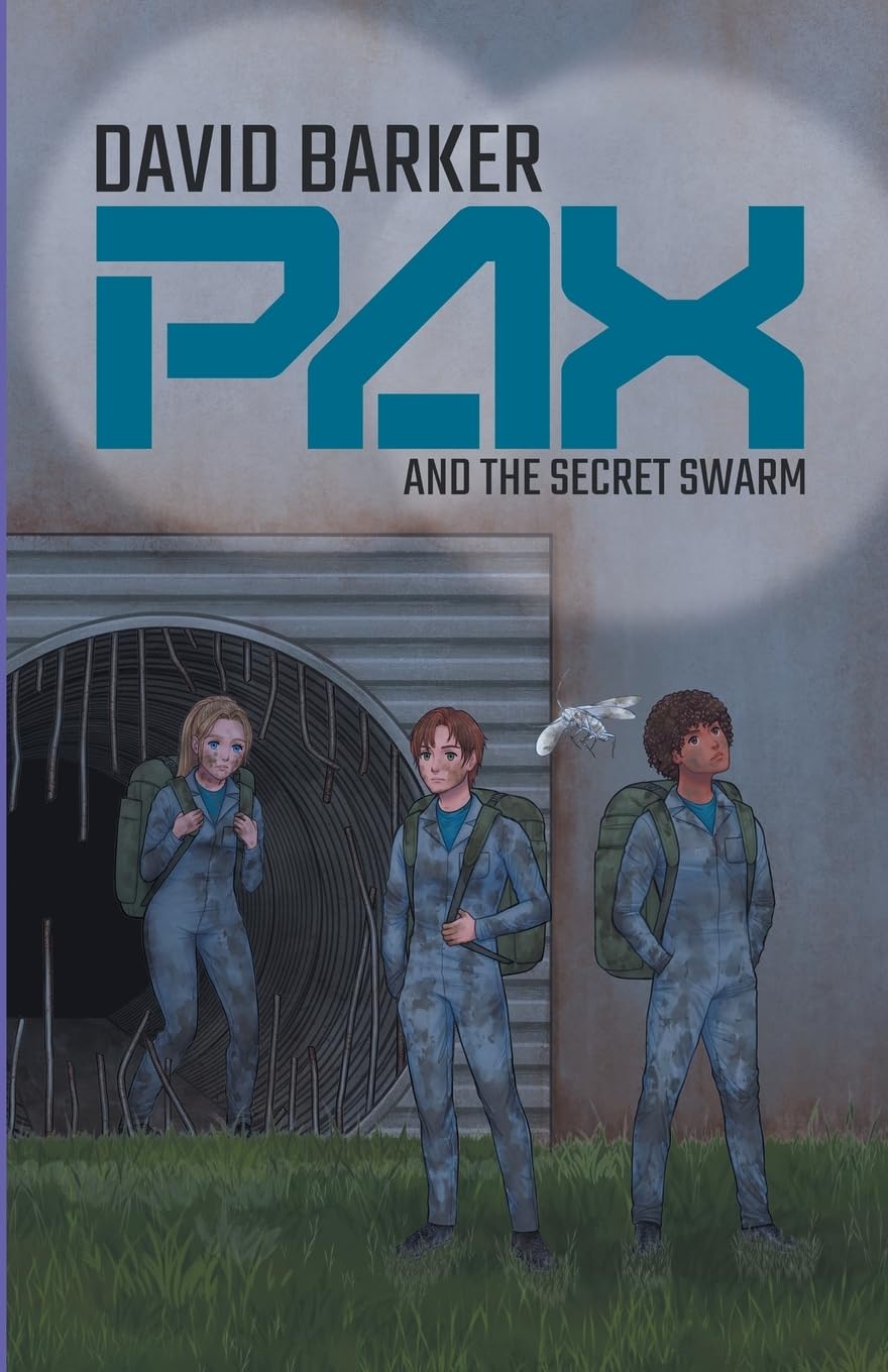 Pax and the Secret Swarm Fantasy & Sci-Fi