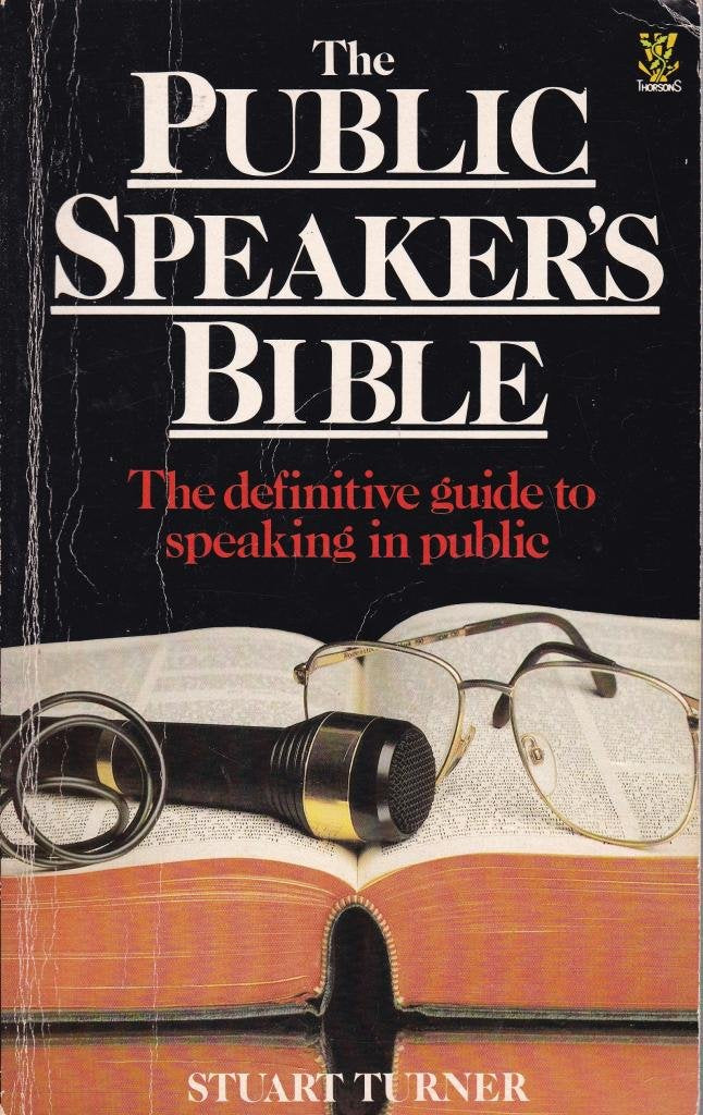 The Public Speaker's Bible: The Definitive Guide to Speaking in Public Lifestyle