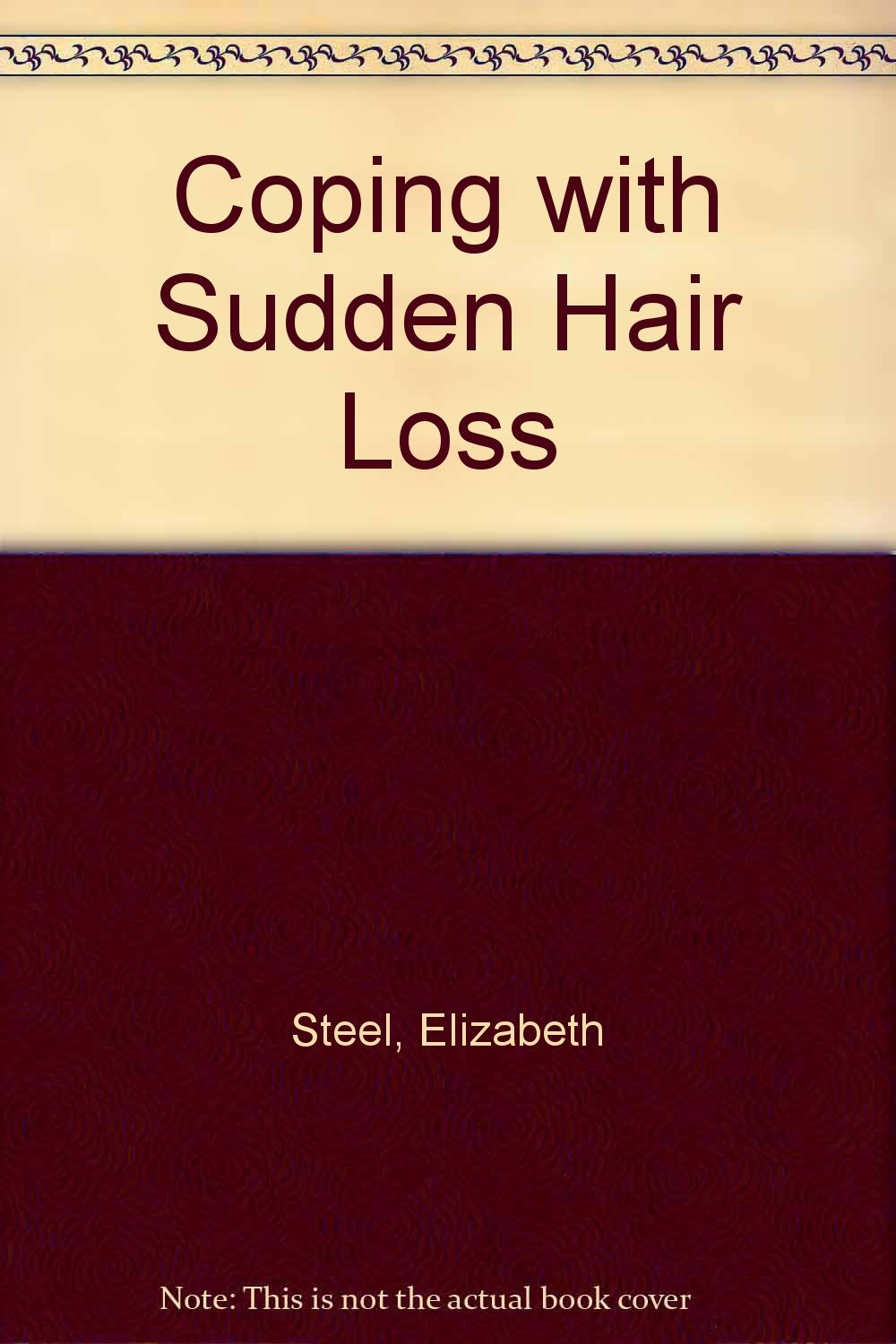 Coping with Sudden Hair Loss Health, Nutrition & Fitness