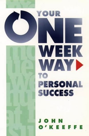 The One Week Way to Personal Success book