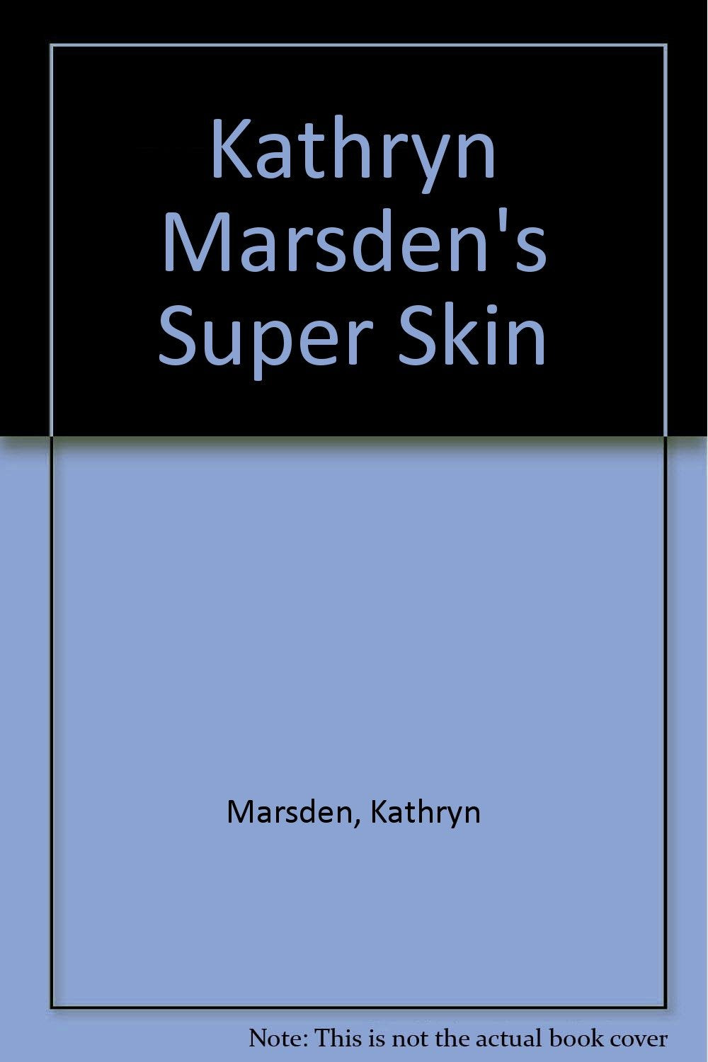Kathryn Marsden's Super Skin Leisure, Home & Garden