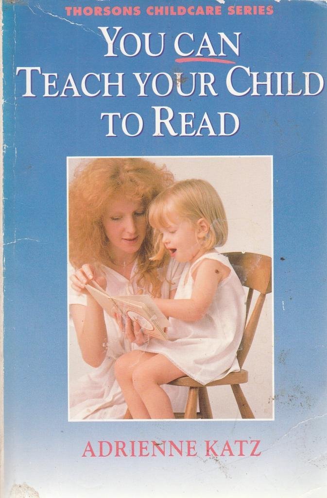 You Can Teach Your Child to Read book