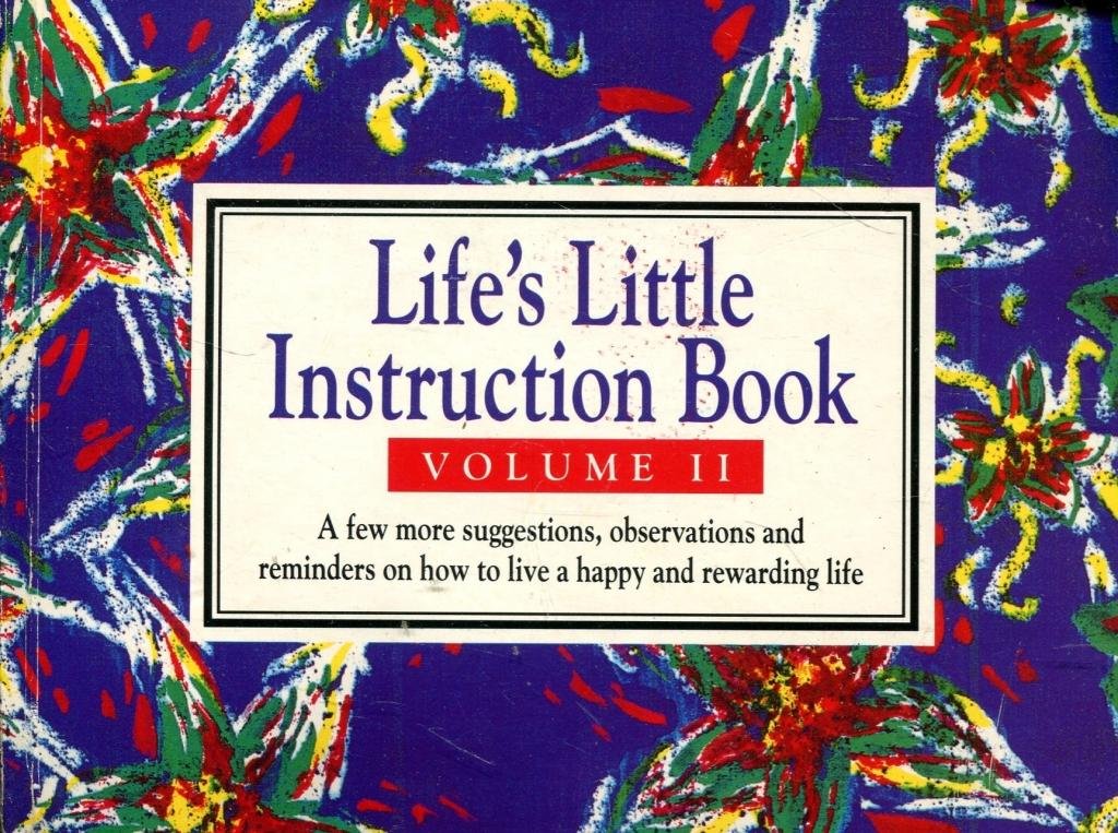 Life’s Little Instruction Book: Volume II Books