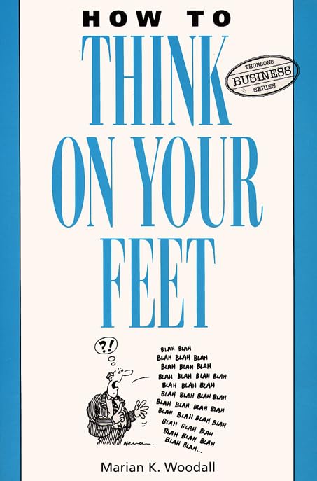 How to Think on Your Feet book