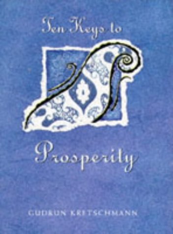 Ten Keys to Prosperity (Ten Keys to Living S.) Business, Finance & Career
