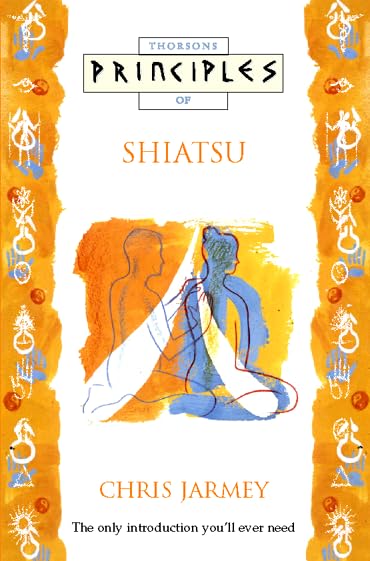 Shiatsu: The only introduction you’ll ever need (Principles of) Medicine
