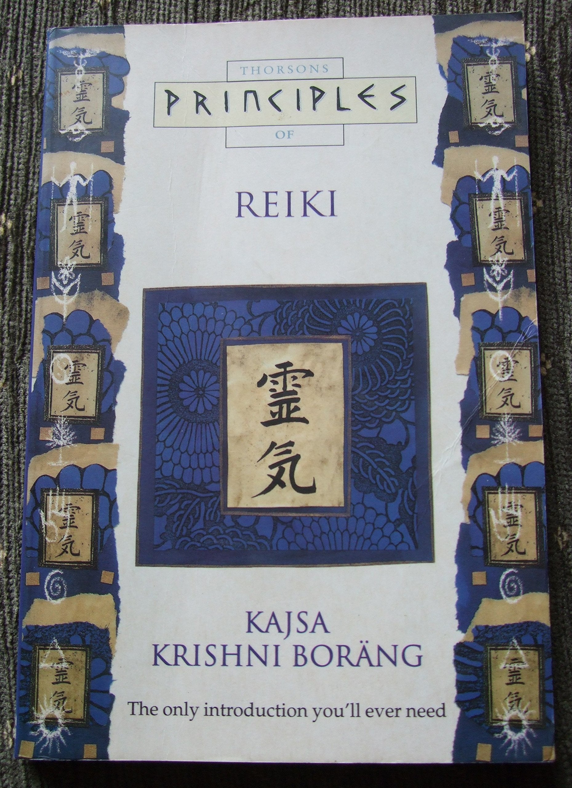 Thorsons Principles of Reiki: The Only Introduction You’Ll Ever Need (Thorsons Principles Series) Medicine