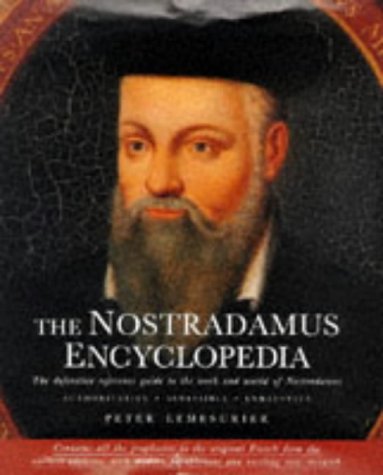 Nostradamus Encyclopedia: The mysteries of his predictions decoded Contemporary literature