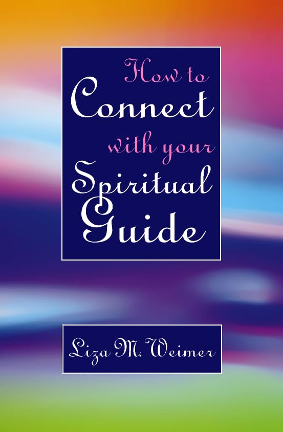How to Connect with Your Spiritual Guide Religion & Esotericism
