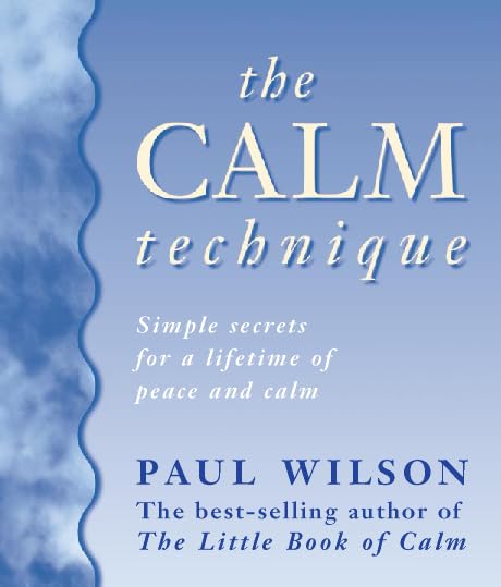The Calm Technique: The Easy Way to Beat Stress Instantly Through Simple Meditation Methods Health, Nutrition & Fitness