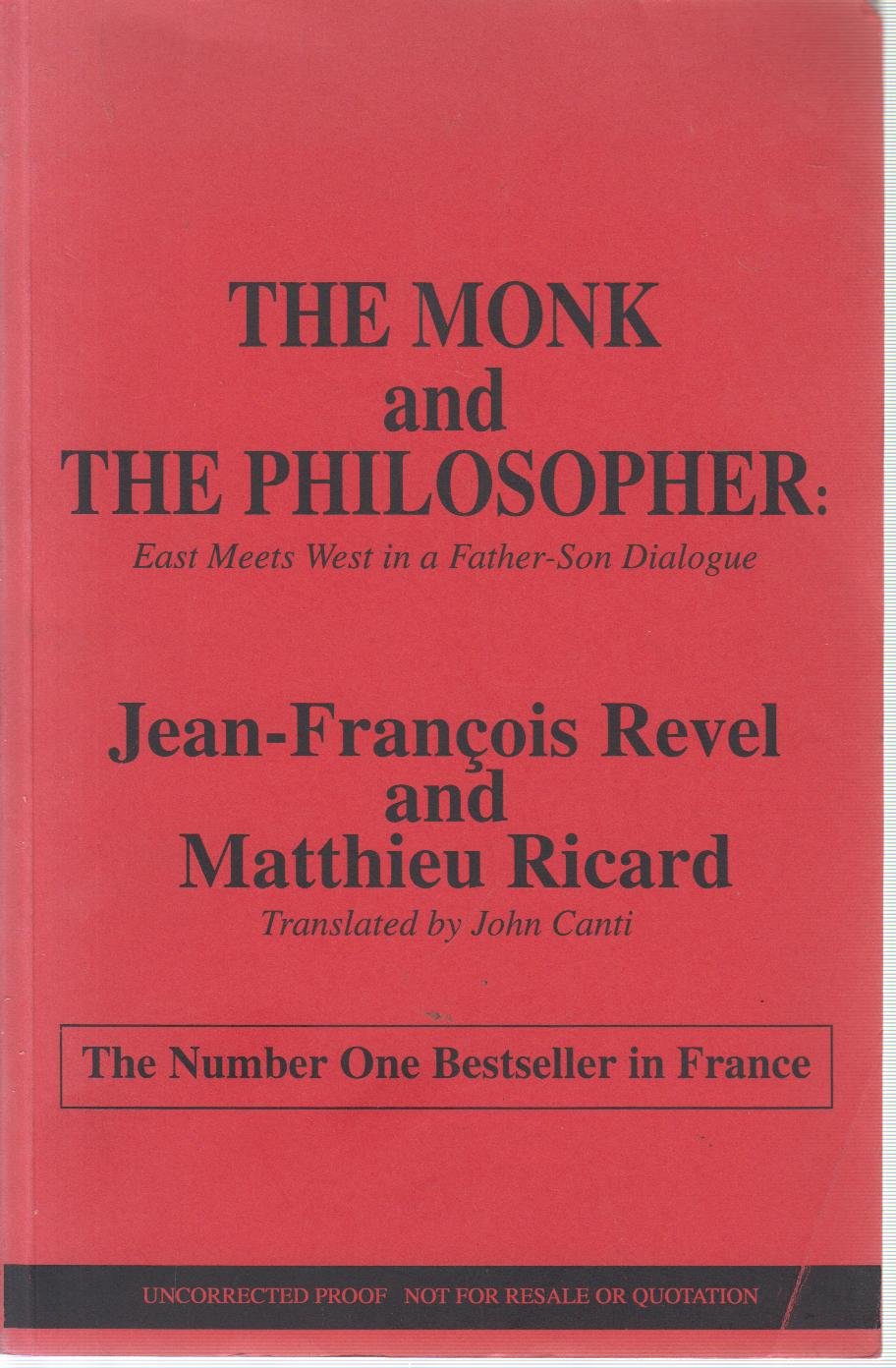 The Monk and the Philosopher: East Meets West in a Father-Son Dialogue book