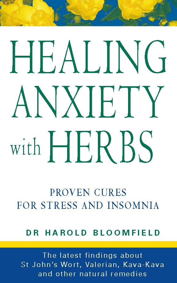 Healing Anxiety with Herbs: The Natural Way to Beat Anxiety Depression and Insomnia book