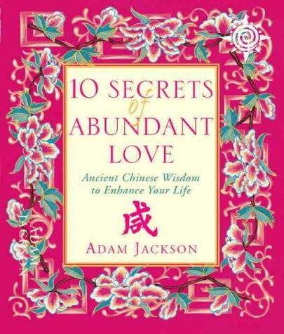 10 Secrets of Abundant Love Partnership & Love