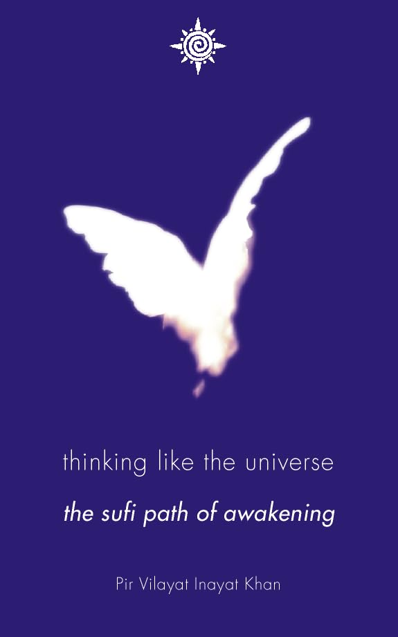 Thinking Like the Universe: The Sufi Path of Awakening book