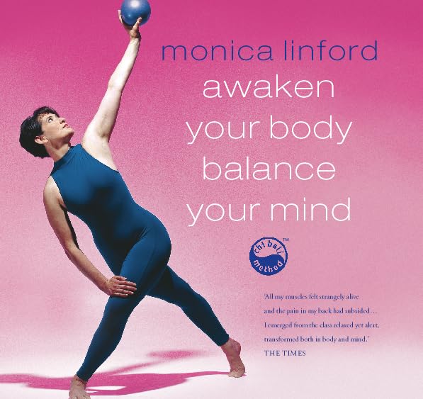 Awaken Your Body, Balance Your Mind: Chi Ball Method book