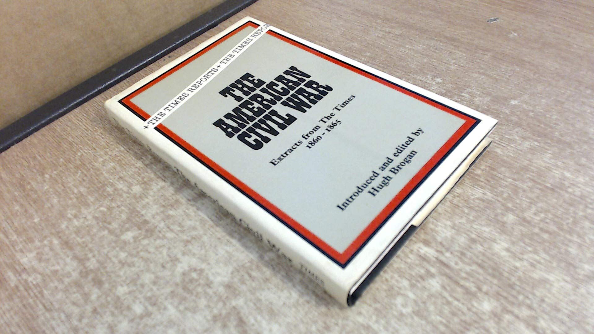 American Civil War: Extracts from "The Times" book