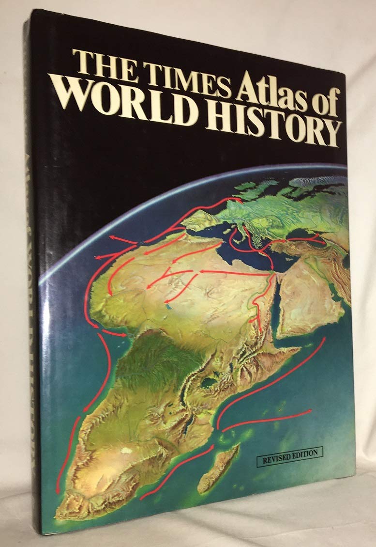 "Times" Atlas of World History Geology & Geography