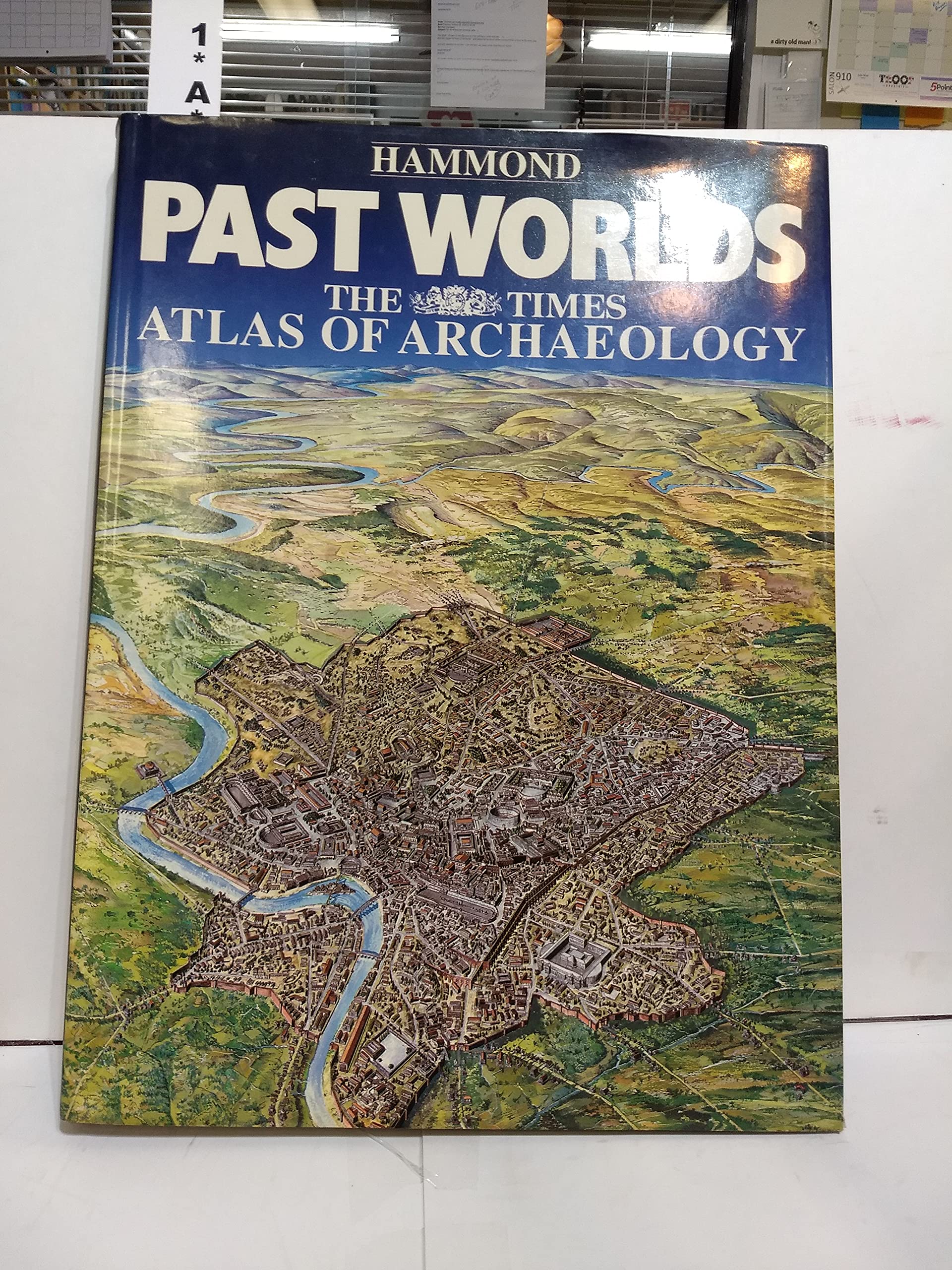 Past Worlds: "Times" Atlas of Archaeology Learning & Reference