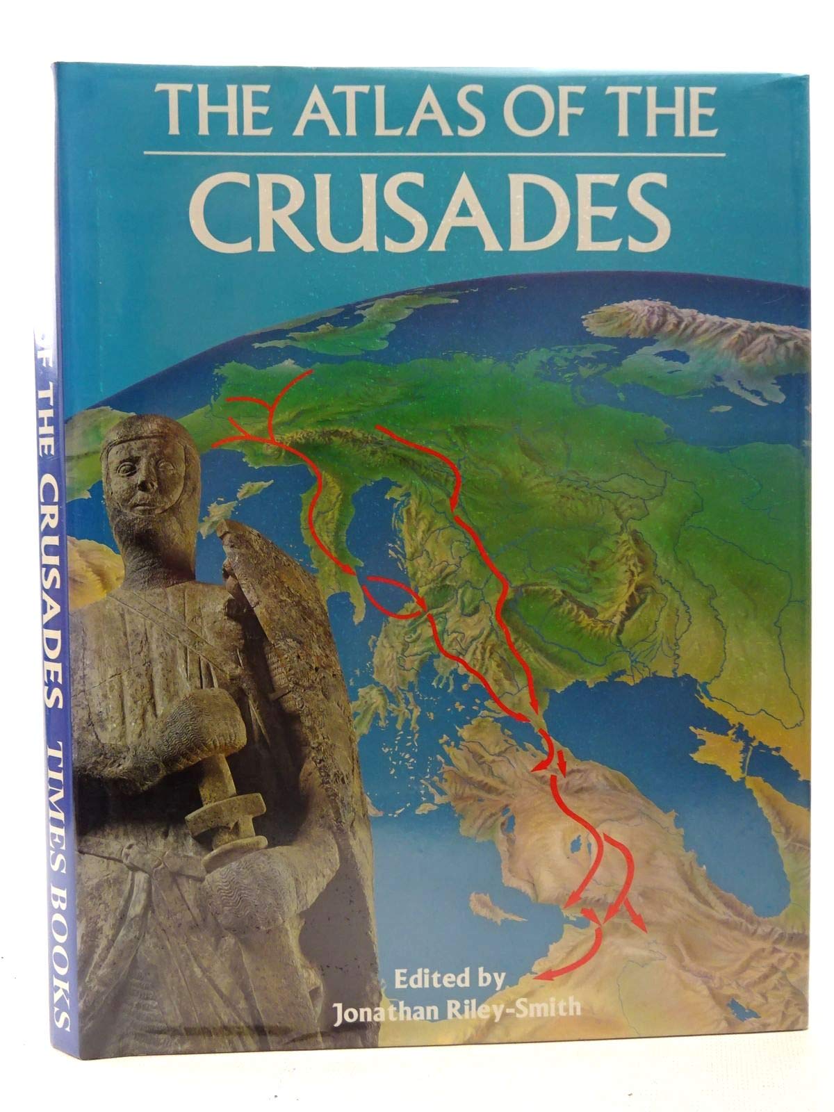 The Atlas of the Crusades Politics & History
